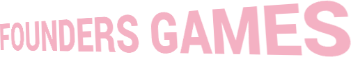 Founders games